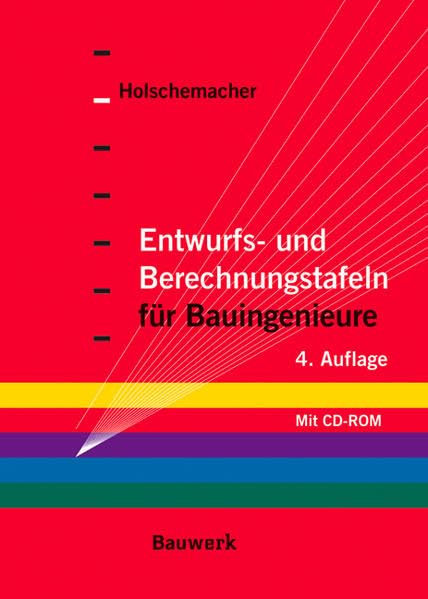 Entwurfs- und Berechnungstafeln für Bauingenieure Business & Technology