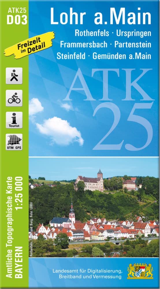 ATK25-D03 Lohr a.Main (Amtliche Topographische Karte 1:25000): Rothenfels, Gemünden a.Main, Frammersbach, Partenstein, Steinfeld, Urspringen, Neustadt ... Amtliche Topographische Karte 1:25000 Bayern) Leisure, Home & Garden