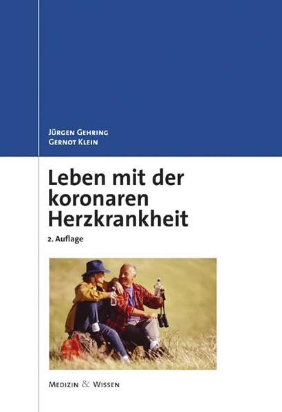 Leben mit der koronaren Herzkrankheit Medicine
