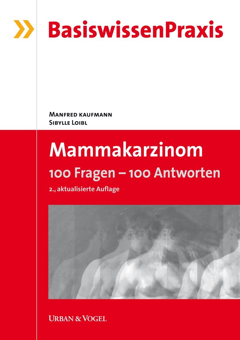 Mammakarzinom: 100 Fragen - 100 Antworten Medicine