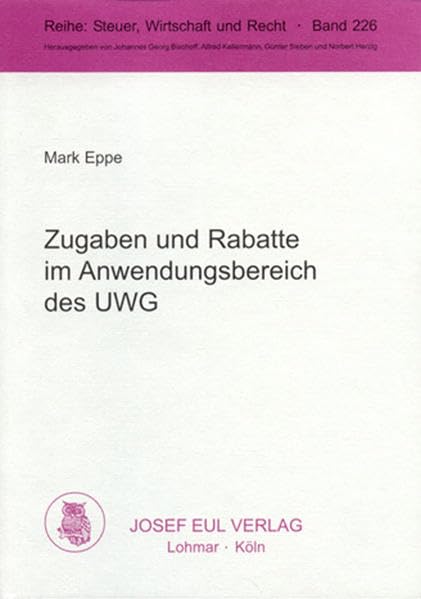 Zugaben und Rabatte im Anwendungsbereich des UWG: Zur Rechtslage nach dem Fortfall von ZugabeVO und RabattG book