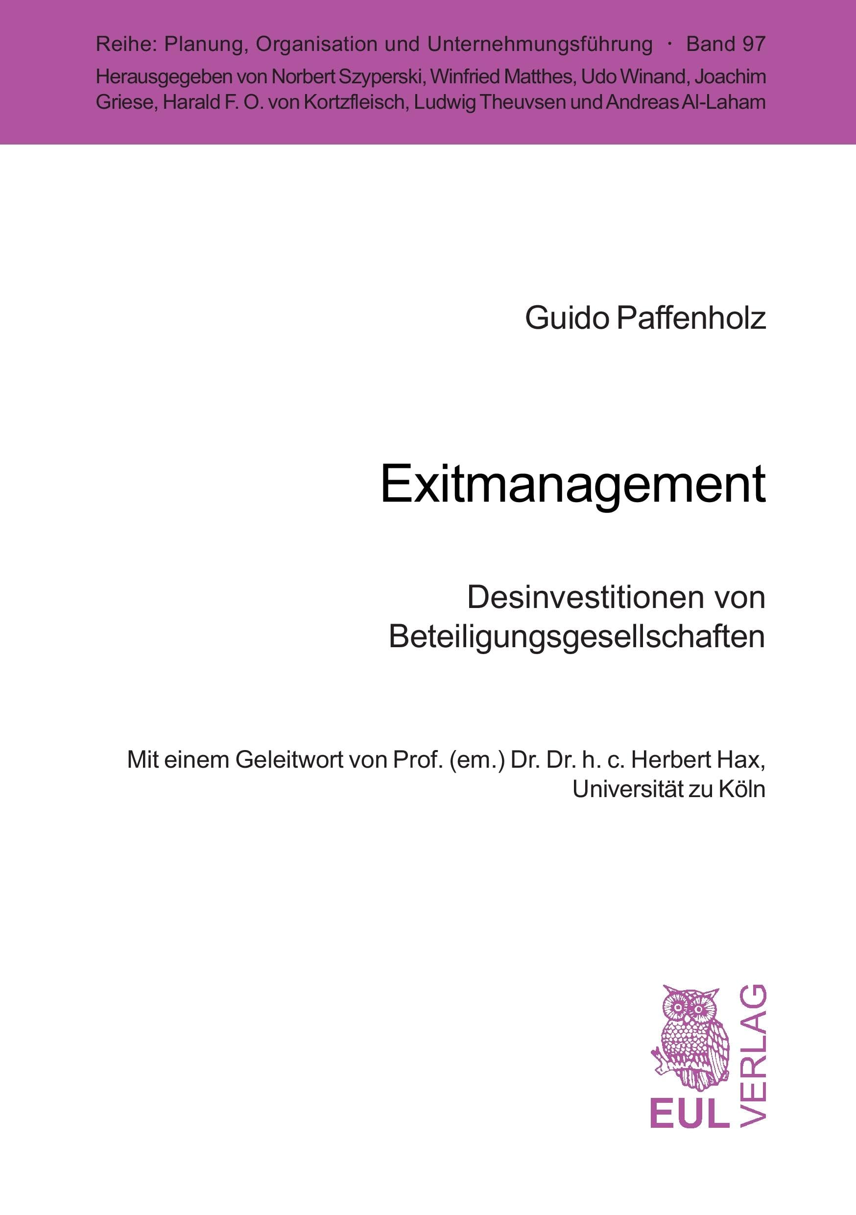 Exitmanagement: Desinvestitionen von Beteiligungsgesellschaften (Planung, Organisation und Unternehmungsführung) Law