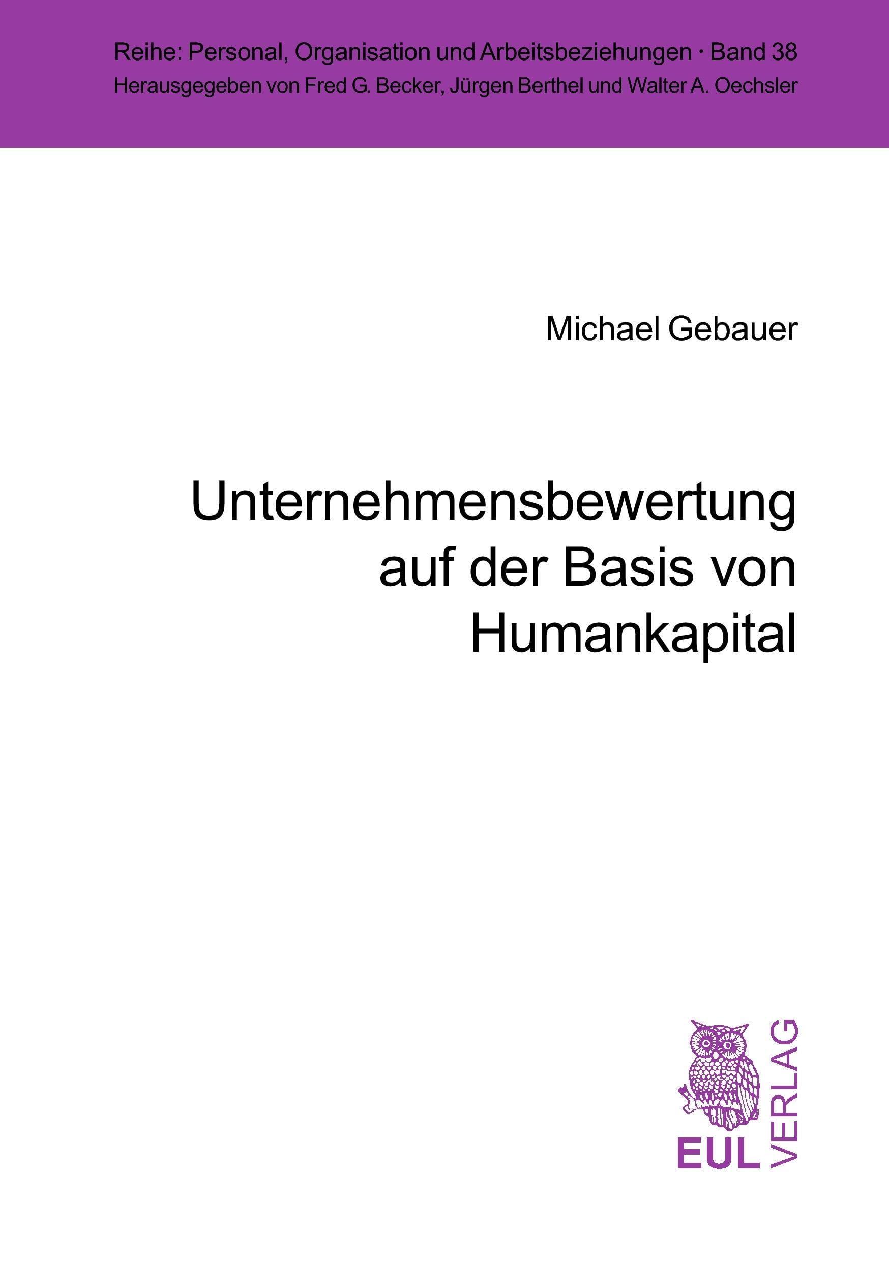 Unternehmensbewertung auf der Basis von Humankapital Law