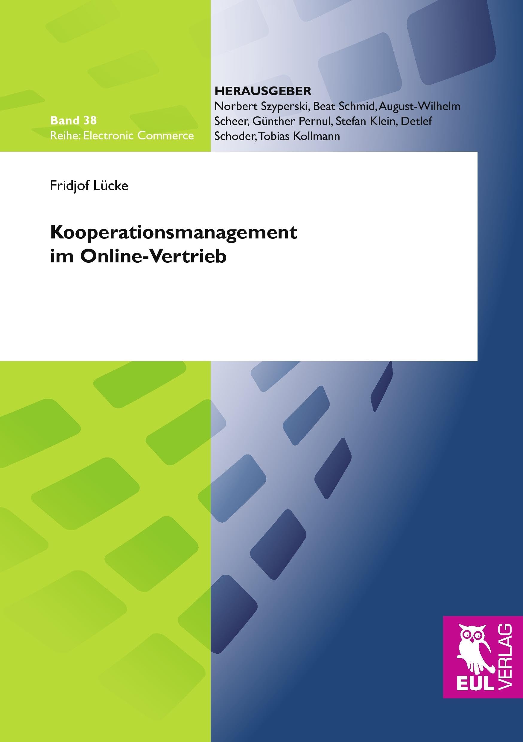 Kooperationsmanagement im Online-Vertrieb (Electronic Commerce) Law