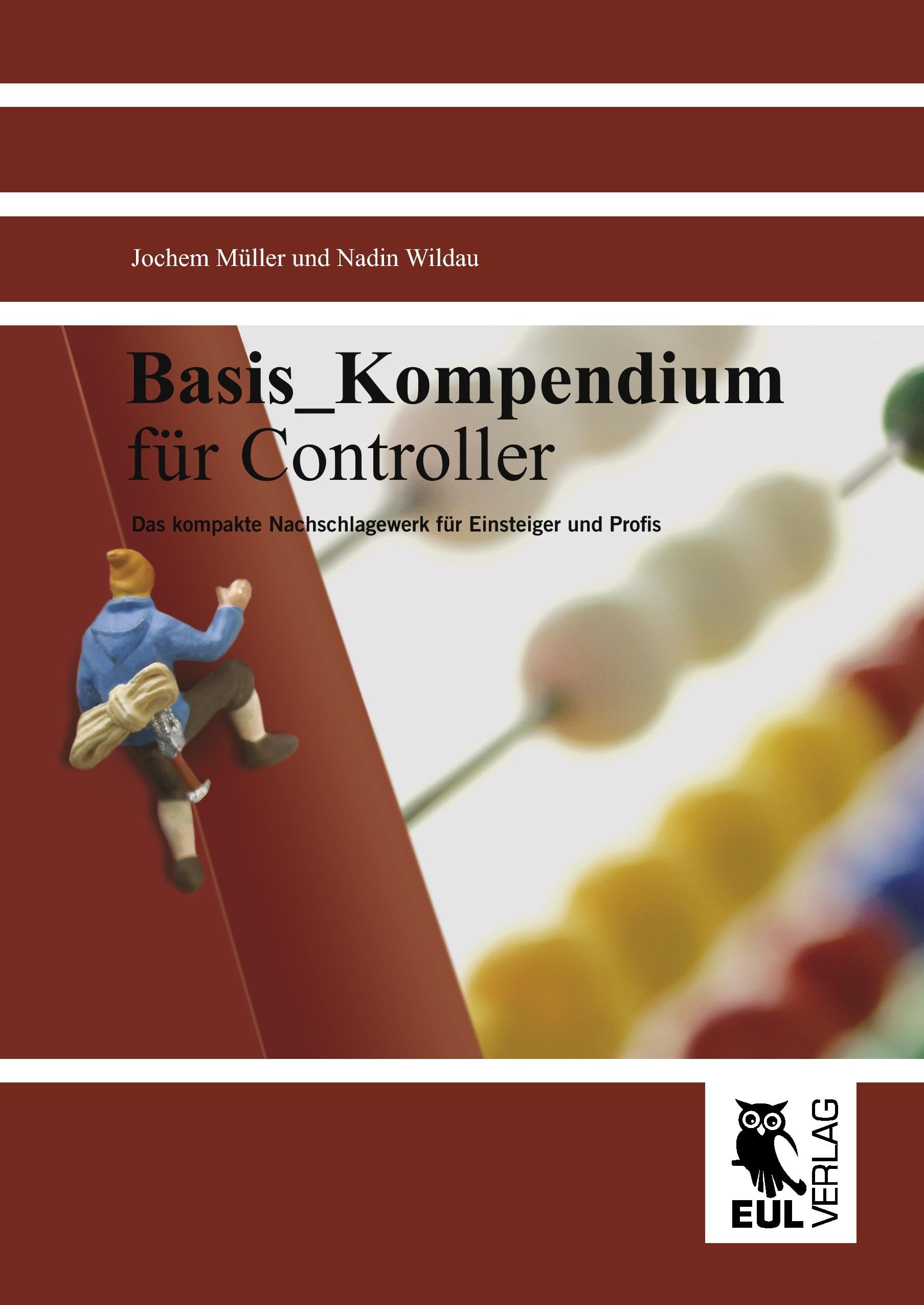 Basis_Kompendium für Controller: Das kompakte Nachschlagewerk für Einsteiger und Profis Law