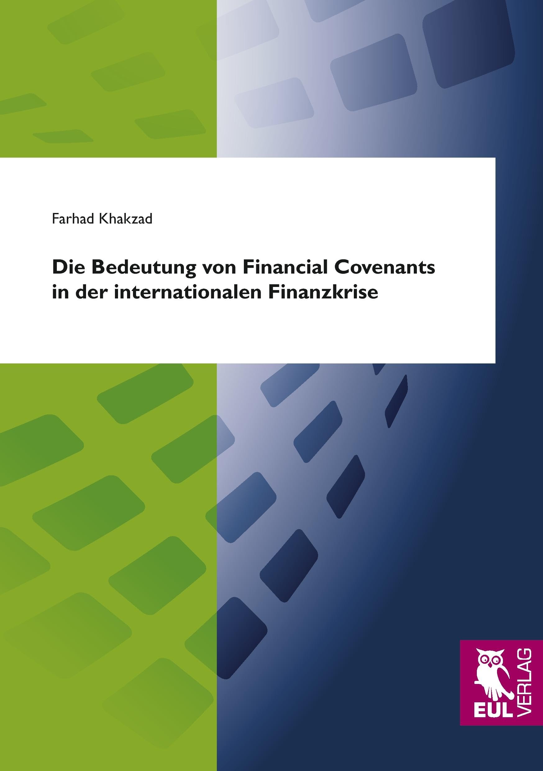 Die Bedeutung von Financial Covenants in der internationalen Finanzkrise book