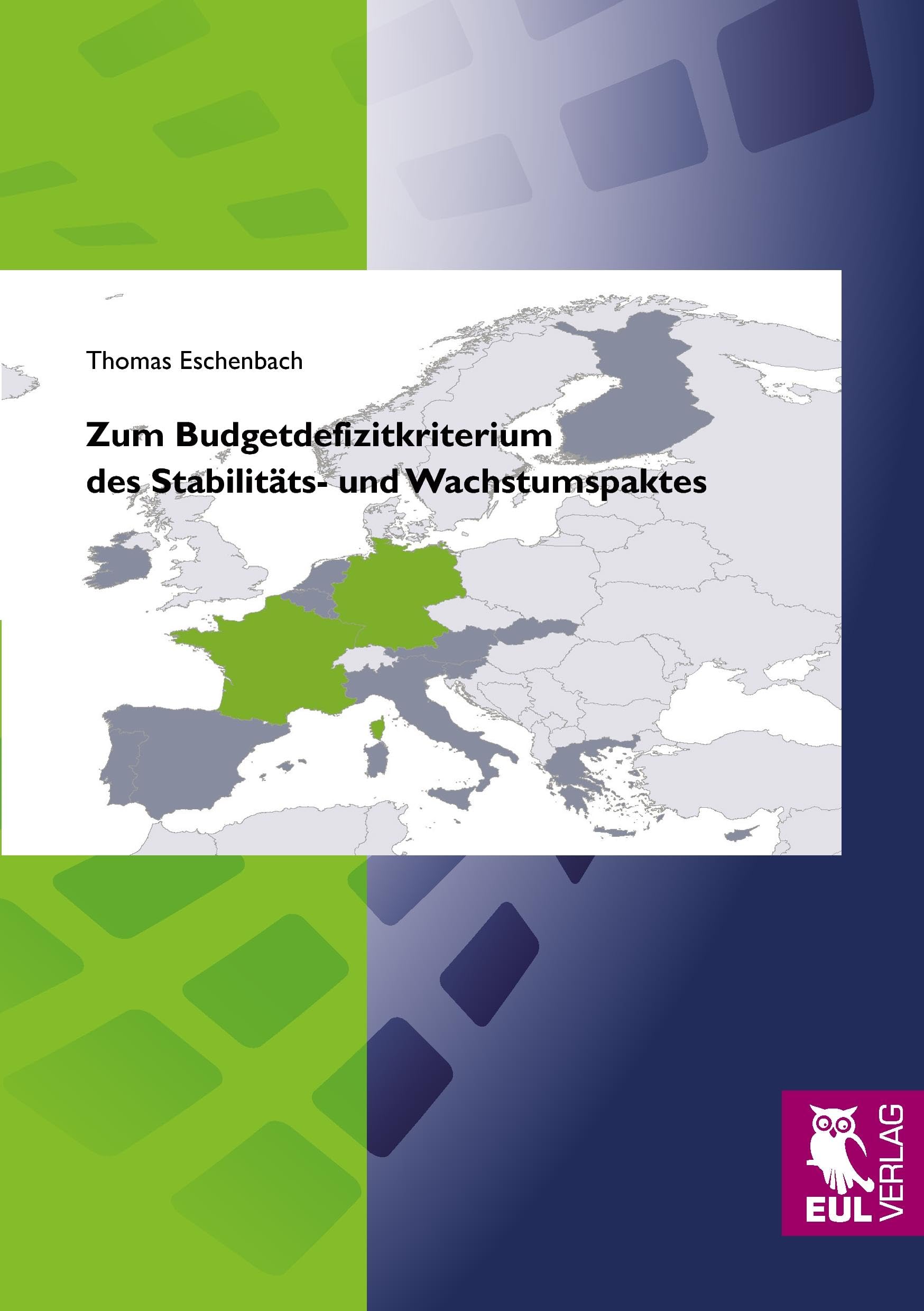 Zum Budgetdefizitkriterium des Stabilitäts- und Wachstumspaktes Law
