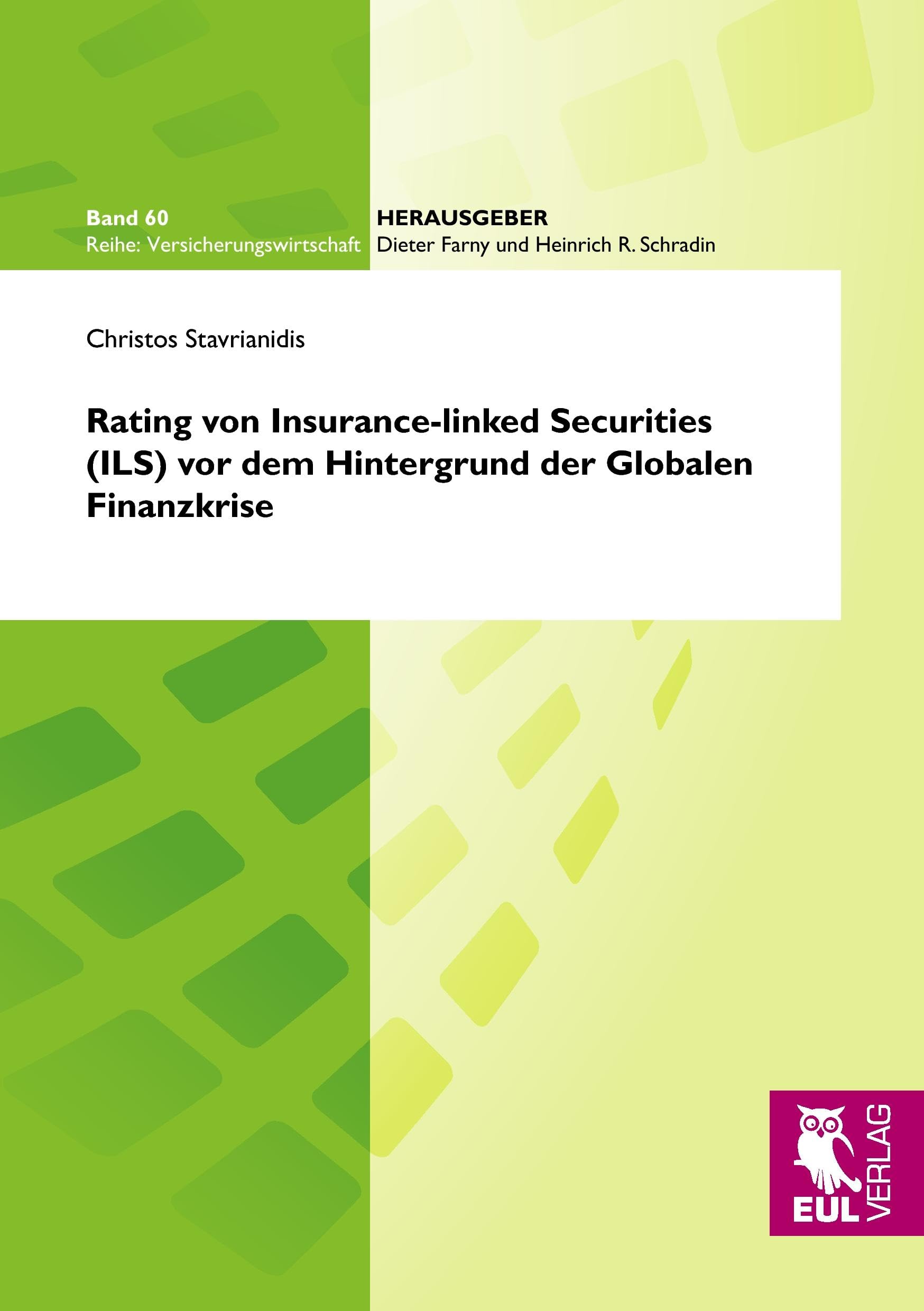 Rating von Insurance-linked Securities (ILS) vor dem Hintergrund der Globalen Finanzkrise book