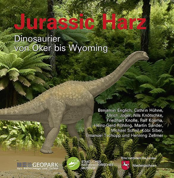 Jurassic Harz: Dinosaurier von Oker bis Wyoming Film, Art & Culture