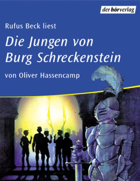 Die Jungen von Burg Schreckenstein (1): Vollständige Lesung. Ab 10 Jahren Contemporary literature