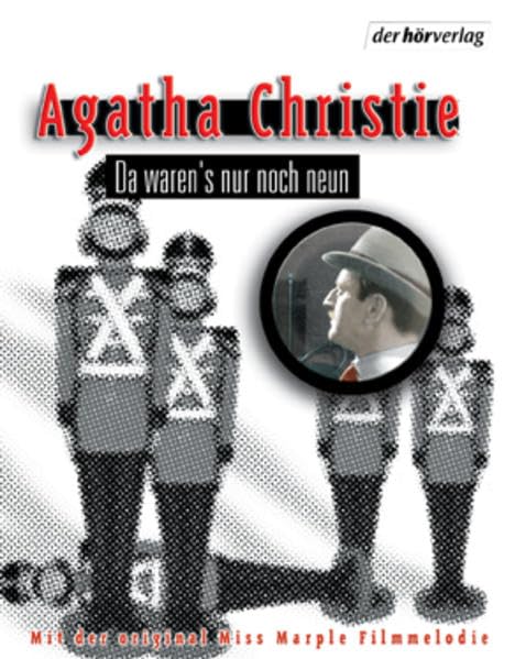 Da waren es nur noch neun, 2 Cassetten: Autorisierte Lesefassung Crime & Thrillers