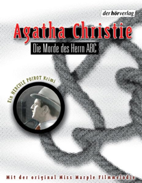 Die Morde des Herrn ABC: Autorisierte Lesefassungen Classics