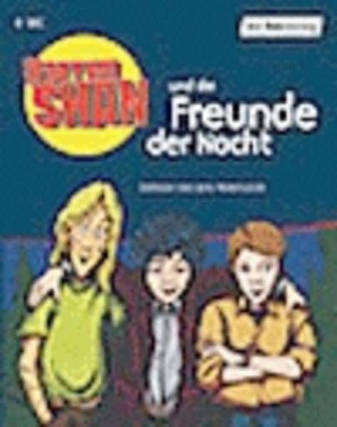 Darren Shan und die Freunde der Nacht: Vollständige Lesung ab 12 Jahren Vampires & Bit-Lit