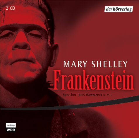 Frankenstein oder der moderne Prometheus: Hörspiel Crime & Thrillers