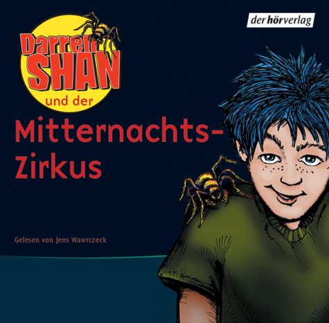 Darren Shan und der Mitternachtszirkus: Vollständige Lesung Vampires & Bit-Lit