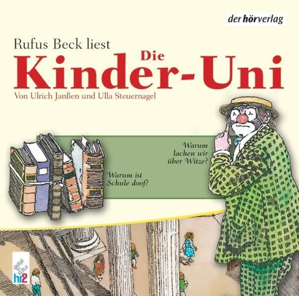 Die Kinder-Uni. Warum ist Schule doof. CD General education