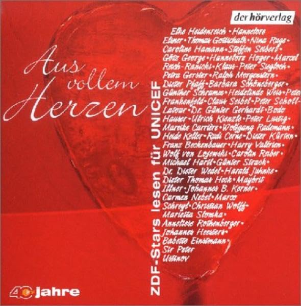 Aus vollem Herzen, ZDF-Stars lesen für Unicef, 1 Audio-CD: Lesungen und Musik Poetry