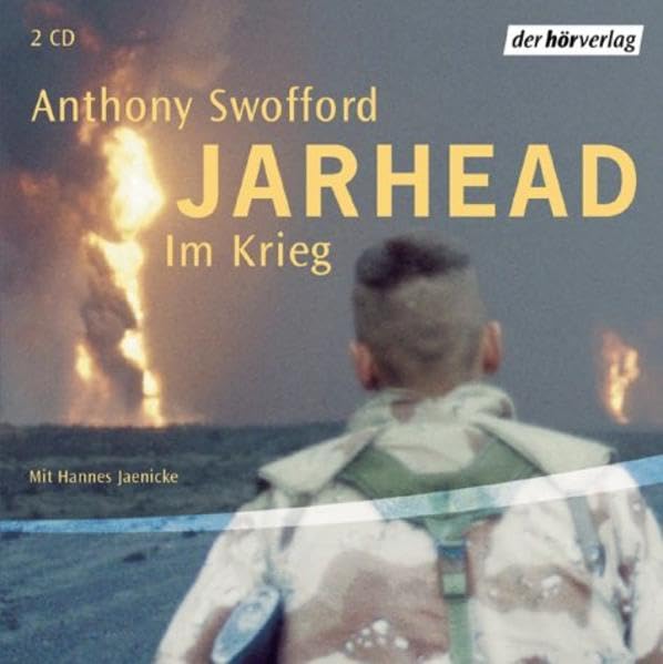 Jarhead /Im Krieg: Im Krieg. Autorisierte Lesefassung Memories