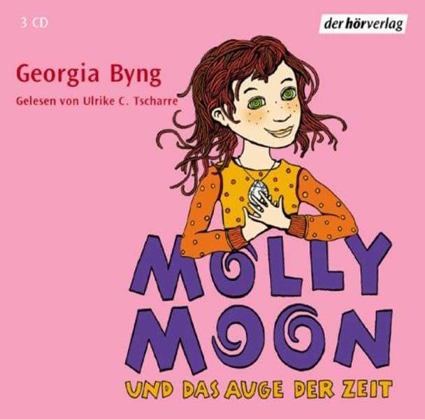 Molly Moon und das Auge der Zeit: Autorisierte Lesefassung ab 10 Jahren Novels & Short Stories