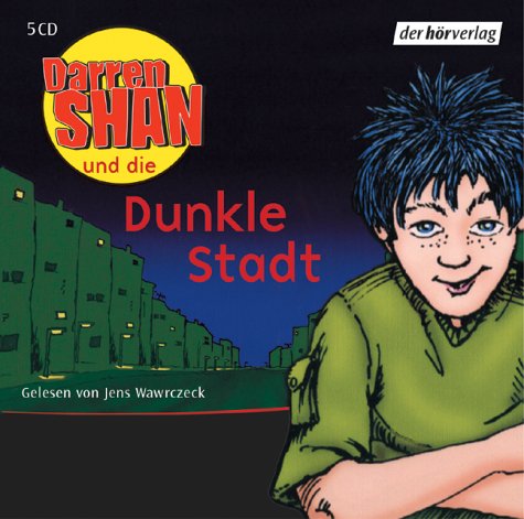 Darren Shan und die dunkle Stadt: Band 3. Vollständige Lesung Vampires & Bit-Lit