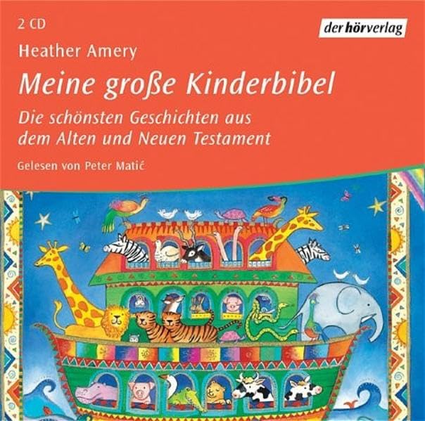 Meine grosse Kinderbibel: Die schönsten Geschichten aus dem alten und neuen Testament. Lesung Non-fiction