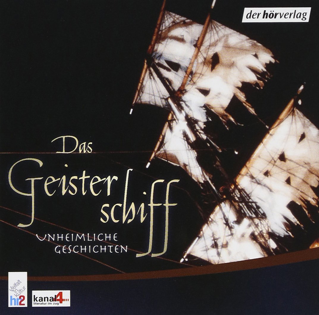 Das Geisterschiff: Unheimliche Geschichten. Lesungen Books