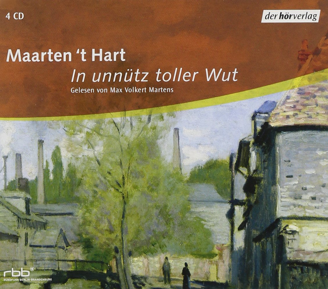 In unnütz toller Wut: Autorisierte Lesefassung Contemporary literature