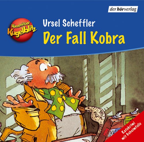 Kommissar Kugelblitz: Der Fall Kobra (14): Vollständige Lesung mit Musik Novels & Short Stories