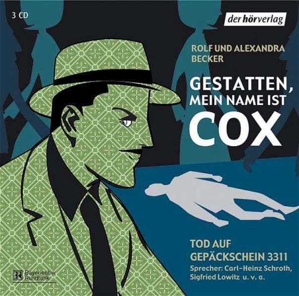 Gestatten, mein Name ist Cox: Tod auf Gepäckschein 3311. Hörspiel. Produktion: Bayerischer Rundfunk 1959 Contemporary literature Books