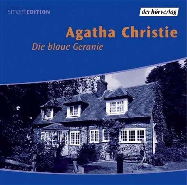Die blaue Geranie: Vollständige Lesung (smartEDITION) Contemporary literature Books