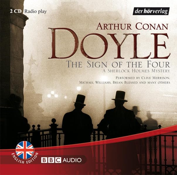 The Sign of the Four: A Sherlock Holmes Mystery Classics