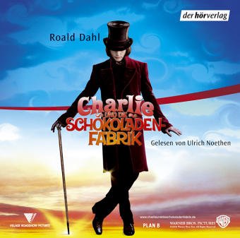 Charlie und die Schokoladenfabrik: Vollständige Lesung Novels & Short Stories