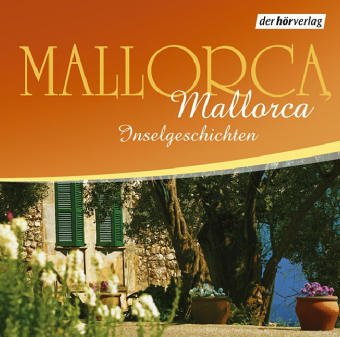 Mallorca, Mallorca: Urlaubsgeschichten. Lesungen Books