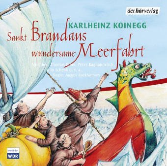 Sankt Brandans wundersame Meerfahrt: Hörspiel Novels & Short Stories