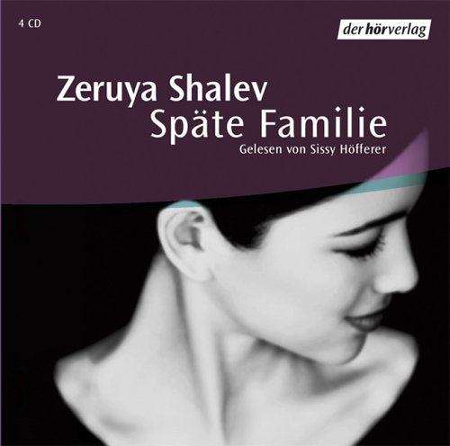 Späte Familie, 4 Audio-CDs: Autorisierte Lesefassung Contemporary literature