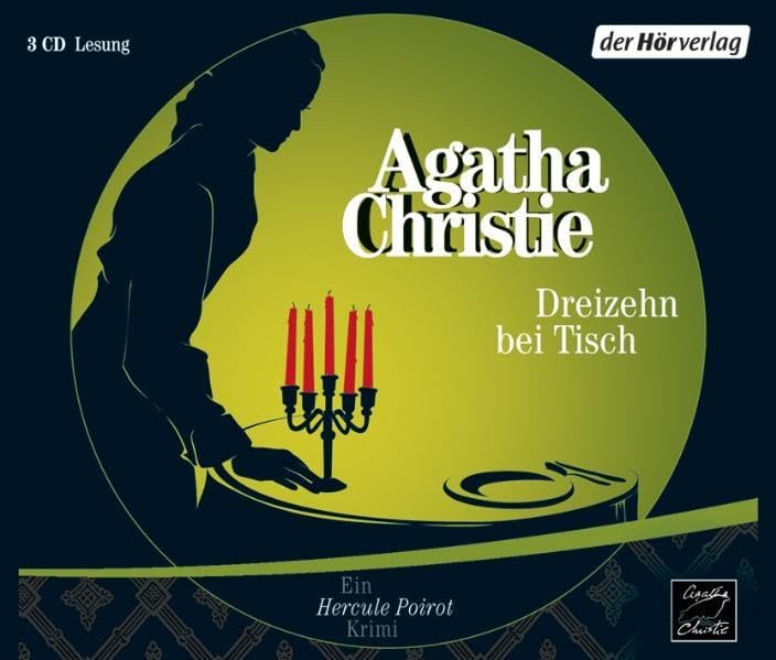 Dreizehn bei Tisch: . (Hercule Poirot, Band 8) Classics