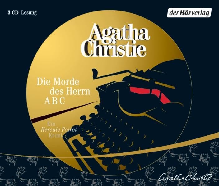 Die Morde des Herrn ABC (Hercule Poirot, Band 8) Classics