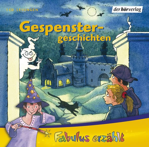 Fabulus erzählt… Gespenstergeschichten: Lesungen. Ab 6 Jahren Novels & Short Stories