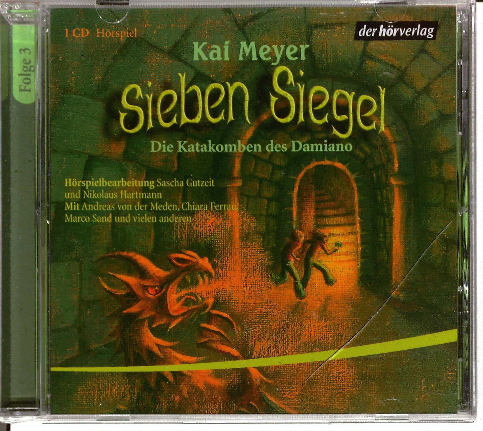 Sieben Siegel / Die Katakomben des Damiano: Hörspiel. Ab 10 Jahren Fantasy & Sci-Fi