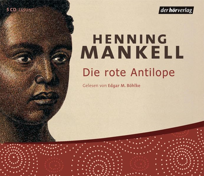 Die rote Antilope: Gekürzte Lesung Contemporary literature