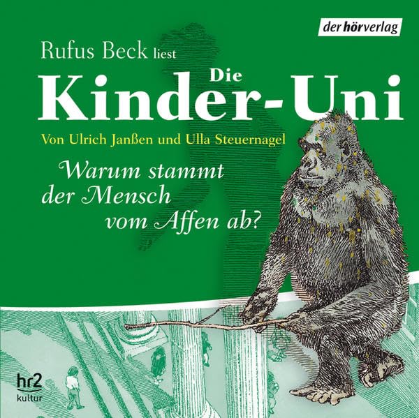 Die Kinder-Uni SA: Warum stammt der Mensch vom Affen ab? Lesung Business & Technology