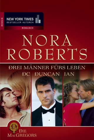 Die MacGregors. Bd. 3: Drei Männer fürs Leben Books