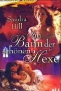 Im Bann der schönen Hexe: Roman. Deutsche Erstausgabe Books