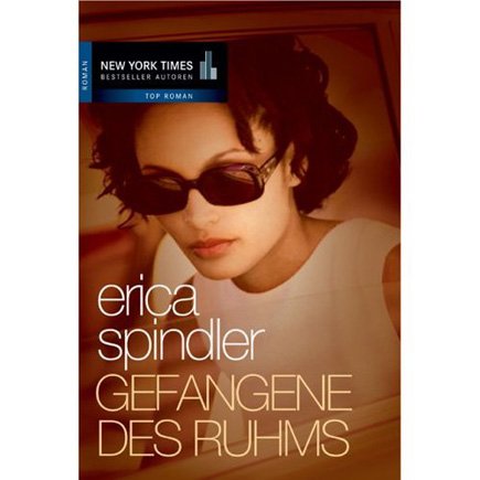 Gefangene des Ruhms: Roman. Deutsche Erstausgabe Crime & Thrillers