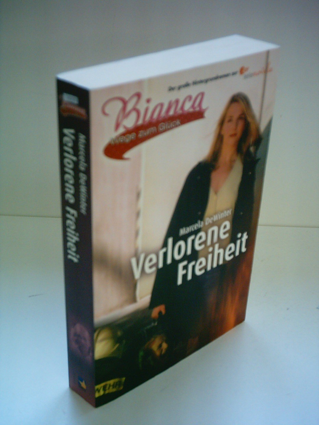 Bianca - Wege zum Glück: Verlorene Freiheit Books