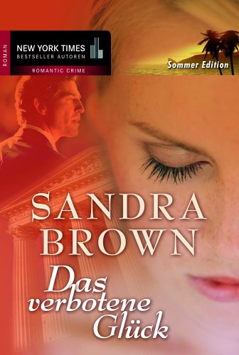 Das verbotene Glück: Roman. Deutsche Erstausgabe Books