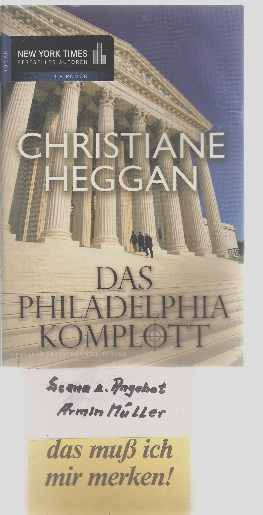 Das Philadelphia-Komplott: Roman. Deutsche Erstausgabe (New York Times Bestseller Autoren: Thriller/Krimi) Action & Adventure