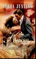 Küsse vor Sonnenuntergang - Roman. Contemporary Romance