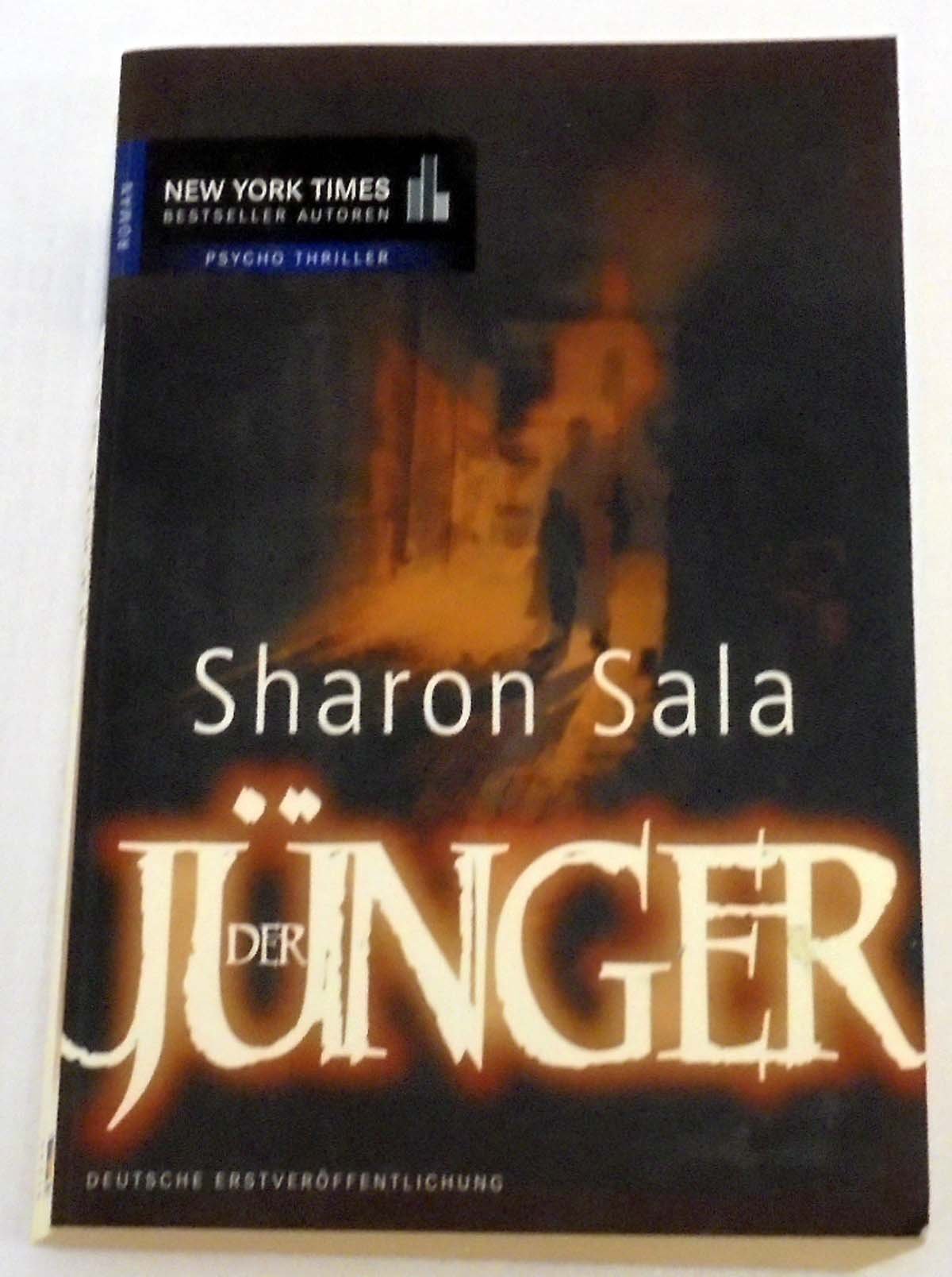 Der Jünger: Roman. Deutsche Erstveröffentlichung Crime & Thrillers
