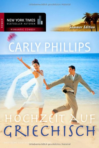 Hochzeit auf griechisch: Roman. Deutsche Erstausgabe Contemporary literature